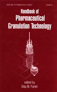 title Handbook of Pharmaceutical Granulation Technology Drugs and the - photo 1