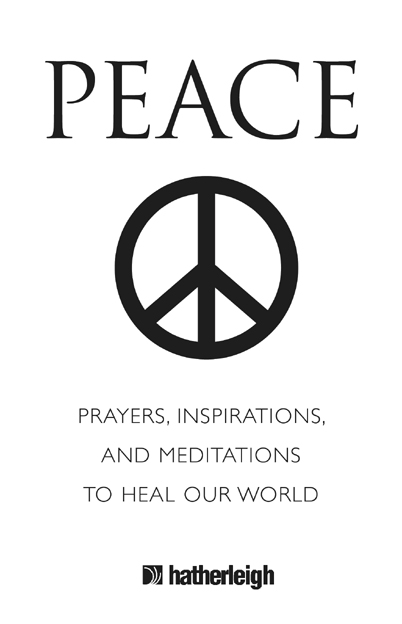 Peace prayers inspirations and meditations to heal our world - image 2