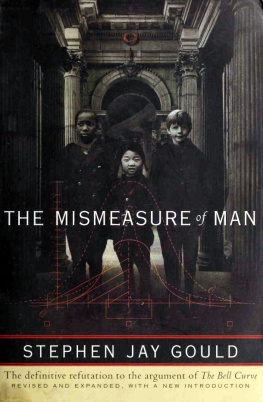 Stephen Jay Gould The Mismeasure of Man