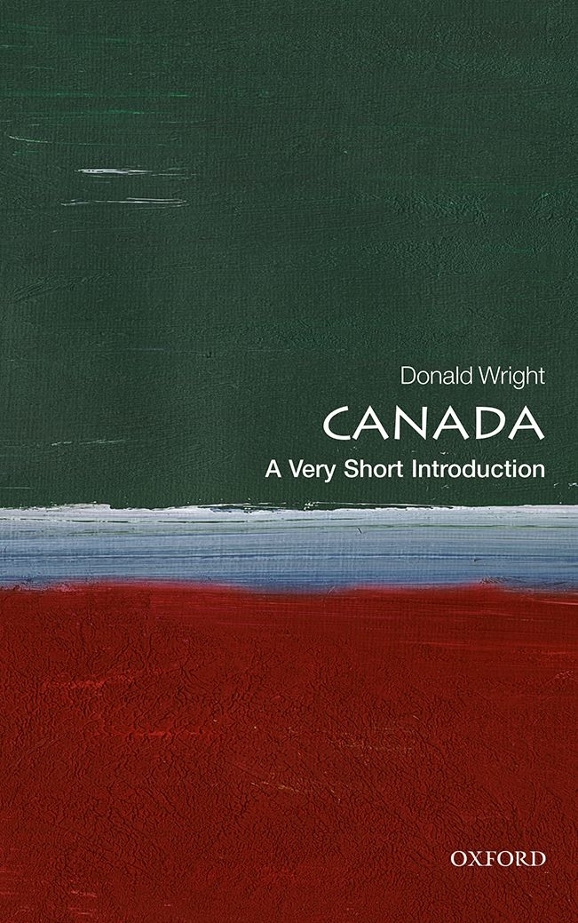 Canada A Very Short Introduction VERY SHORT INTRODUCTIONS are for anyone - photo 1