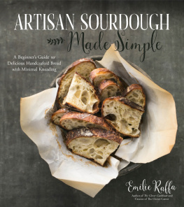 Emilie Raffa - Artisan Sourdough Made Simple