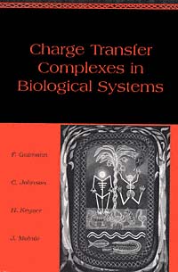 title Charge Transfer Complexes in Biological Systems author - photo 1