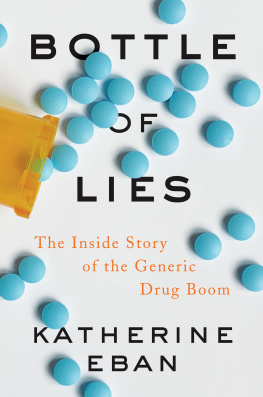 Eban - Bottle of Lies: The Inside Story of the Generic Drug Boom