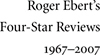 Roger Eberts Four Star Reviews 1967-2007 - image 2