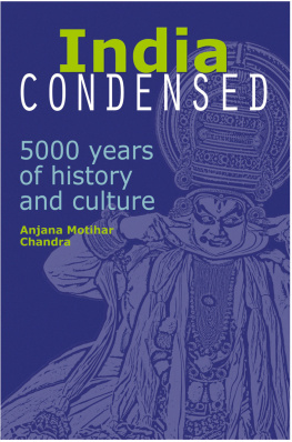 Ebooks Corporation. India Condensed: 5000 Years of History and Culture