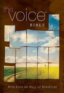 Ecclesia Bible Society - The Voice Bible: Step into the Story of Scripture