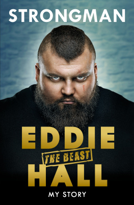 Eddie The Beast Hall Strongman my story