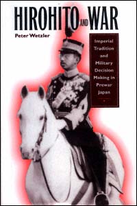 title Hirohito and War Imperial Tradition and Military Decision Making - photo 1