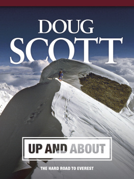 Doug Scott - Up and About: The hard road to Everest