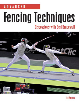 Ed Rogers - Advanced Fencing Techniques