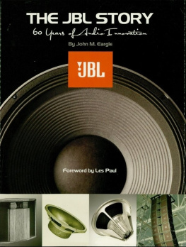 Eargle The jbl story - 60 years of audio innovation