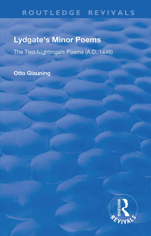 Lydgates Minor Poems the Two Nightingale Poems Edited by Otto Glauning - image 1