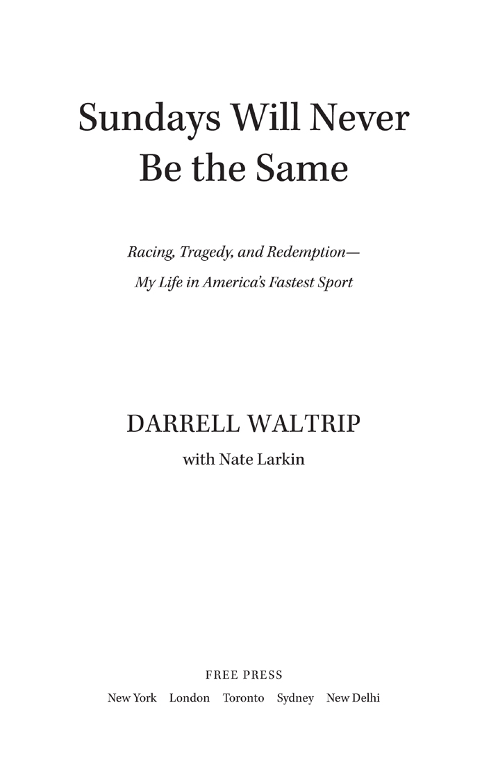 Sundays will never be the same racing tragedy and redemption--my life in americas fastest sport - image 4