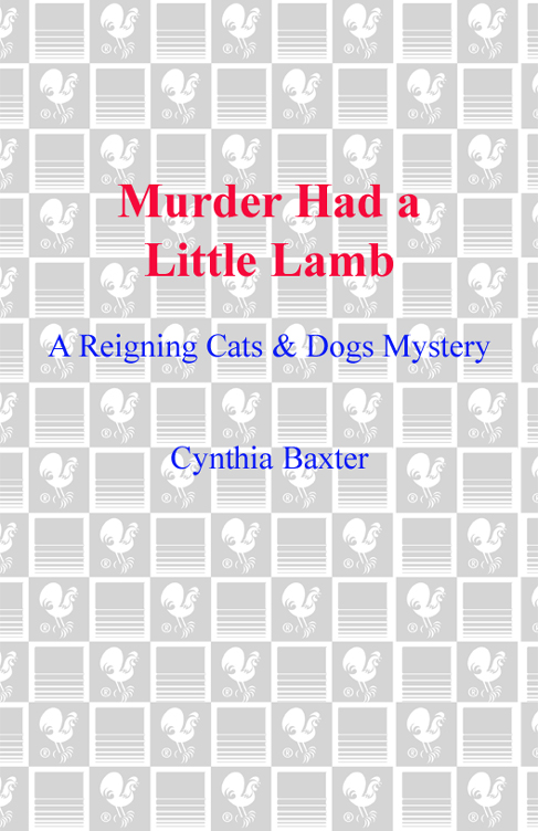 PRAISE FOR Cynthia Baxters REIGNING CATS AND DOGS MYSTERIES Should be on your - photo 1