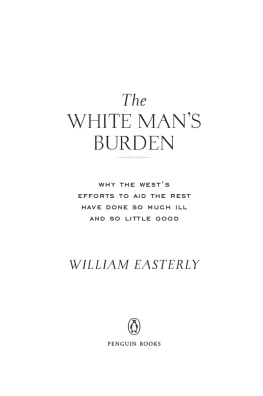 Easterly The White Mans Burden