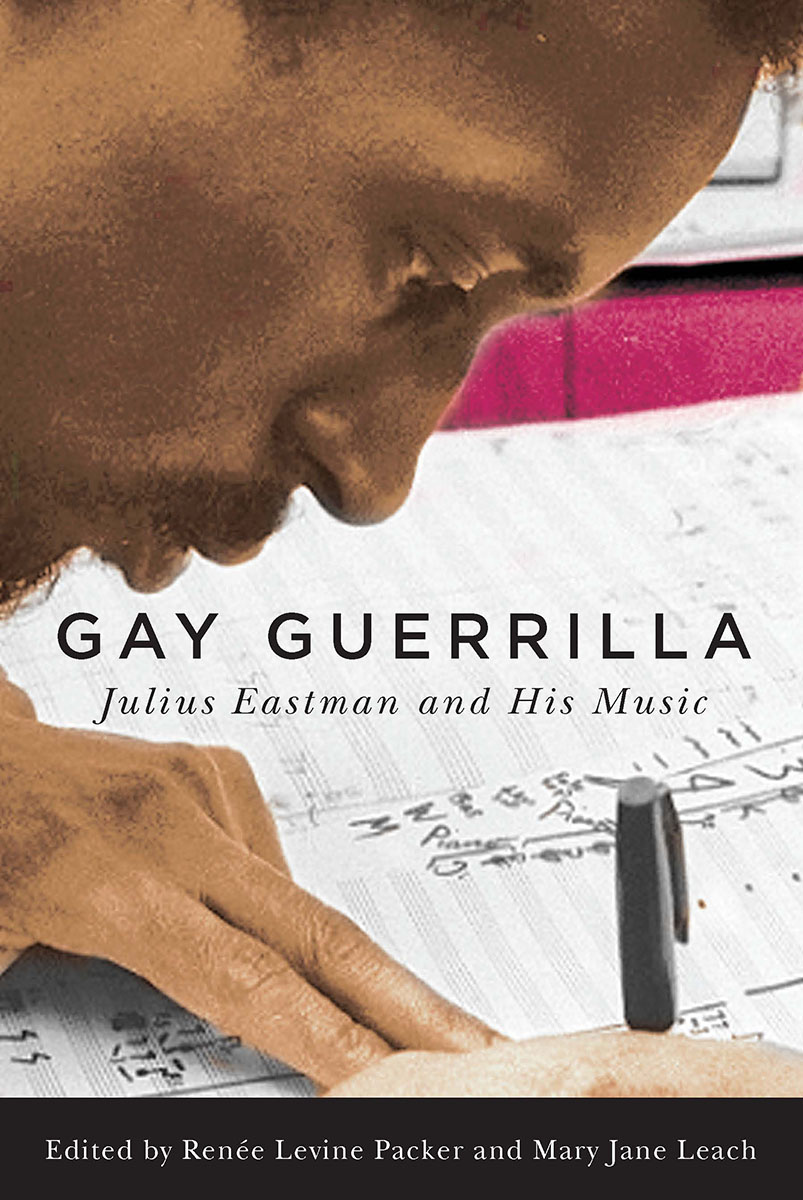 GAY GUERRILLA Composer-performer Julius Eastman 1940-90 was an enigma - photo 1