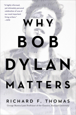 Dylan Bob - Why Bob Dylan Matters