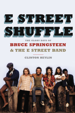 E Street Band. - E Street shuffle: the glory days of Bruce Springsteen & the E Street Band