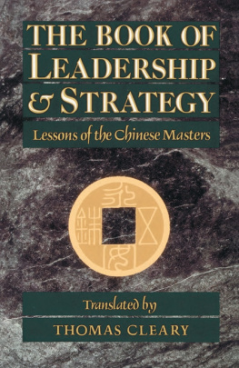 Thomas Cleary - The Book of Leadership and Strategy: Lessons of the Chinese Masters