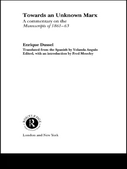 Dussel Enrique D. Towards an unknown Marx: a commentary on the manuscripts of 1861-63