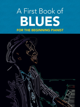 Dutkanicz - A first book of blues: 16 arrangements for the beginning pianist