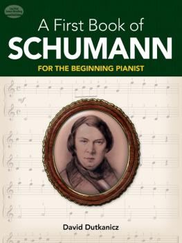 Dutkanicz - First Book of Schumann: 32 Arrangements for the Beginning Pianist