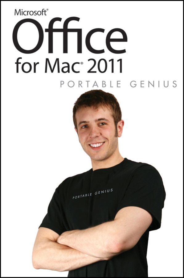 Microsoft Office for Mac 2011 Portable Genius by Dwight Spivey Microsoft - photo 1