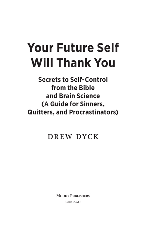 2019 by DREW DYCK All rights reserved No part of this book may be reproduced - photo 2