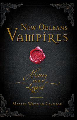 Marita Crandle - New Orleans Vampires: History and Legend