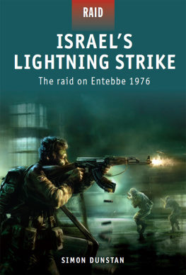 Dunstan - Israels Lightning Strike: The Raid on Entebbe 1976