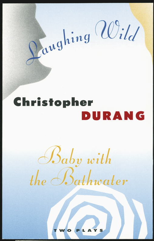 Baby with the Bathwater AND Laughing Wild Christopher Durang works - photo 1