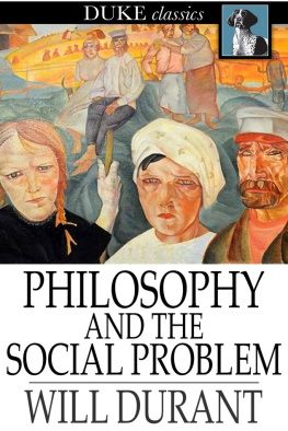 Durant - Philosophy and the Social Problem