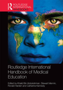 Abdulrahman Khalid A. Bin - Routledge International Handbook of Medical Education