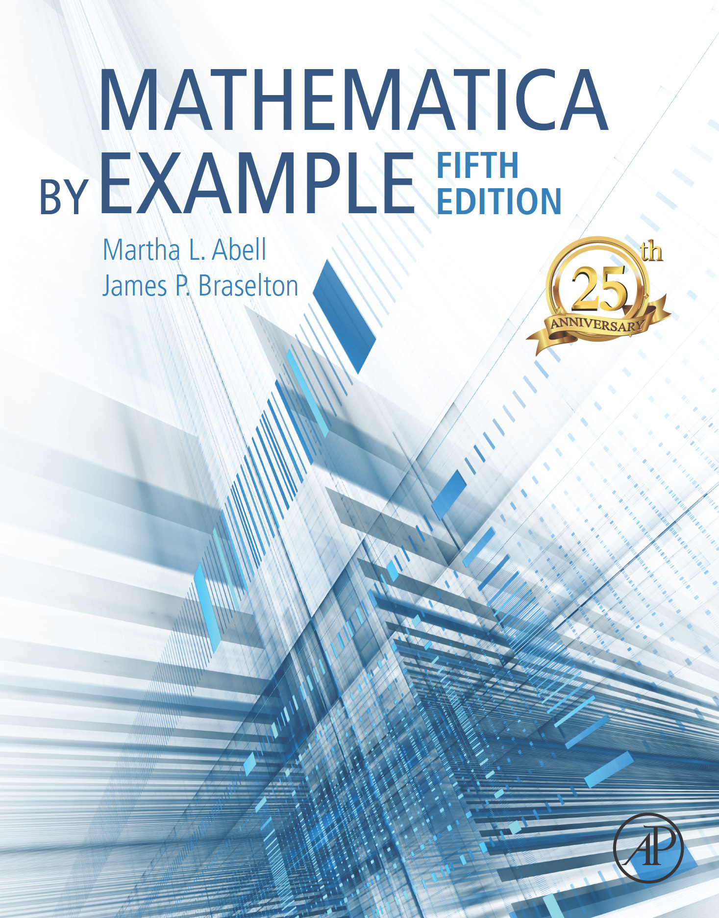 Mathematica by Example Fifth edition Martha L Abell Georgia Southern - photo 1