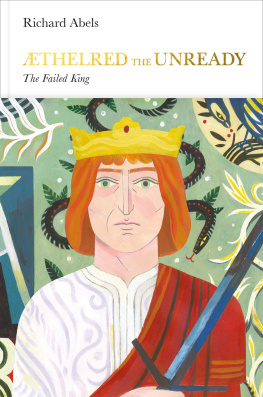 Abels Richard Philip Æthelred the unready: the failed king
