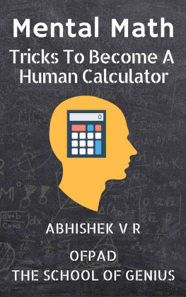 Abhishek - Mental math: tricks to become a human calculator