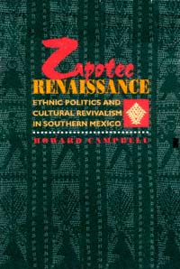 title Zapotec Renaissance Ethnic Politics and Cultural Revivalism in - photo 1