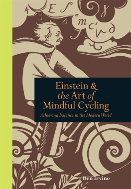 Einstein Albert Einstein and the Art of Mindful Cycling: Achieving Balance in the Modern World