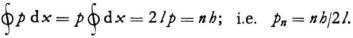 Neighboring quantized values of the momentum therefore differ from each other - photo 5