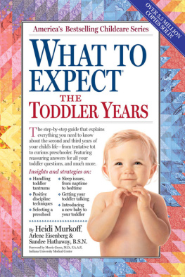 Eisenberg Arlene - What to expect, the toddler years