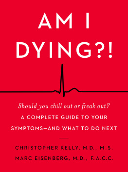 Eisenberg Marc - Am I dying?!: a complete guide to your symptoms -- and what to do next