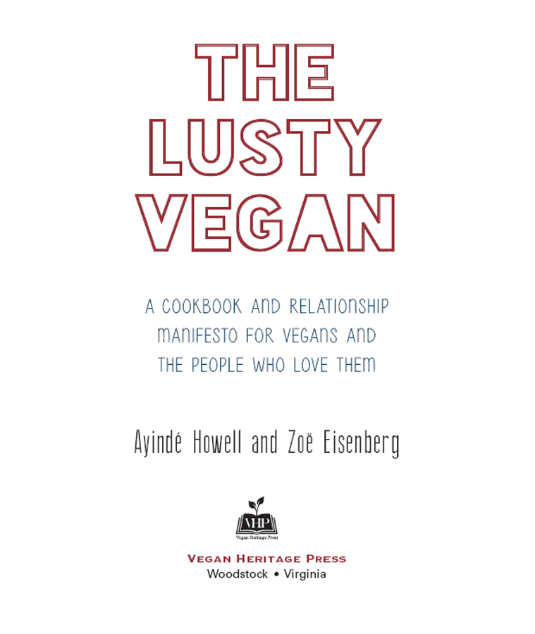 A Cookbook and Relationship Manifesto for Vegans and the People Who Love Them - photo 9