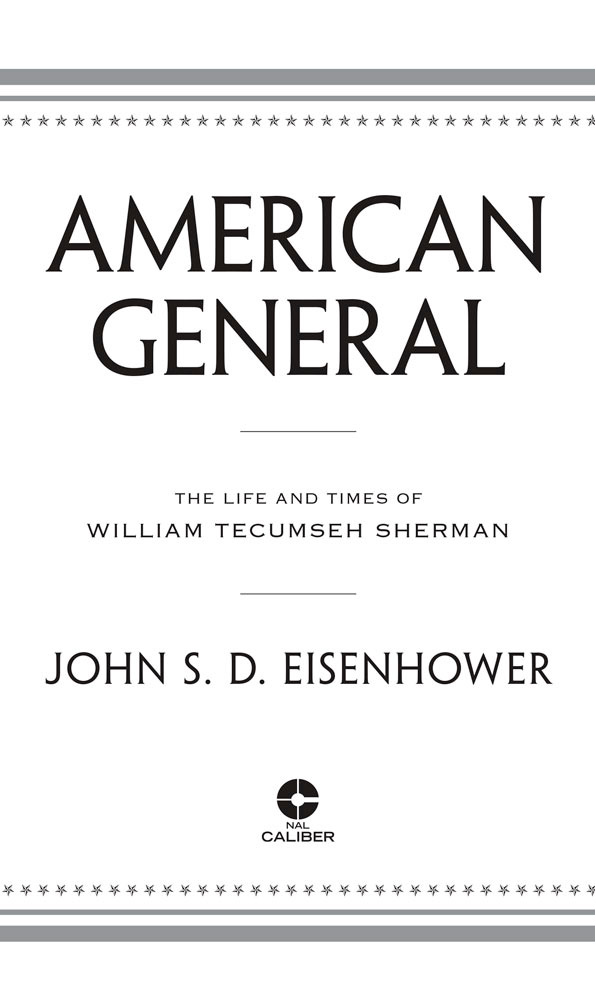 American general the life and times of William Tecumseh Sherman - image 3