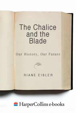 Eisler The chalice and the blade: our history, our future---updated with a new epilogue