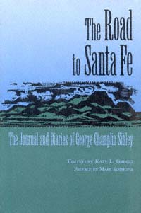 title The Road to Santa Fe The Journal and Diaries of George Champlin - photo 1