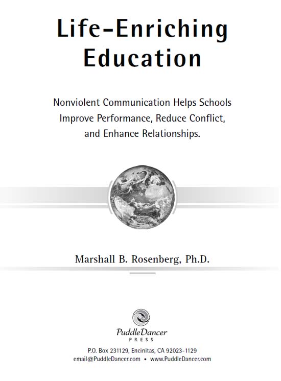 Life-Enriching Education Nonviolent Communication Helps Schools Improve - photo 1