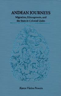 title Andean Journeys Migration Ethnogenesis and the State in Colonial - photo 1