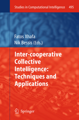 Fatos Xhafa - Inter-cooperative Collective Intelligence: Techniques and Applications