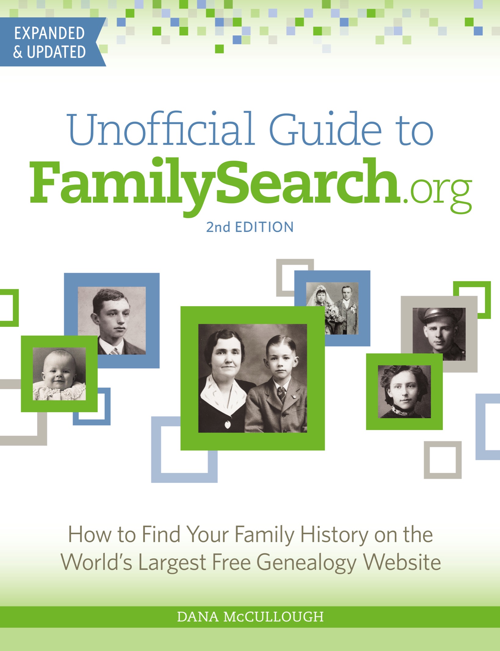 UNOFFICIAL GUIDE TO FAMILYSEARCHORG HOW TO FIND YOUR FAMILY HISTORY ON THE - photo 1