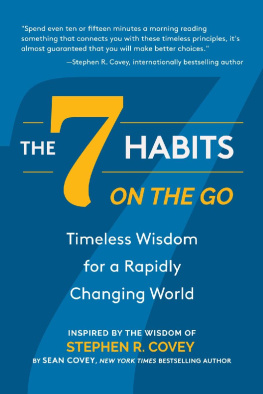 Stephen R. Covey - The 7 Habits on the Go